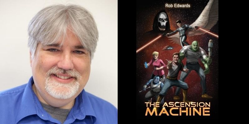 Interview with Rob Edwards, Author of The Ascension Machine