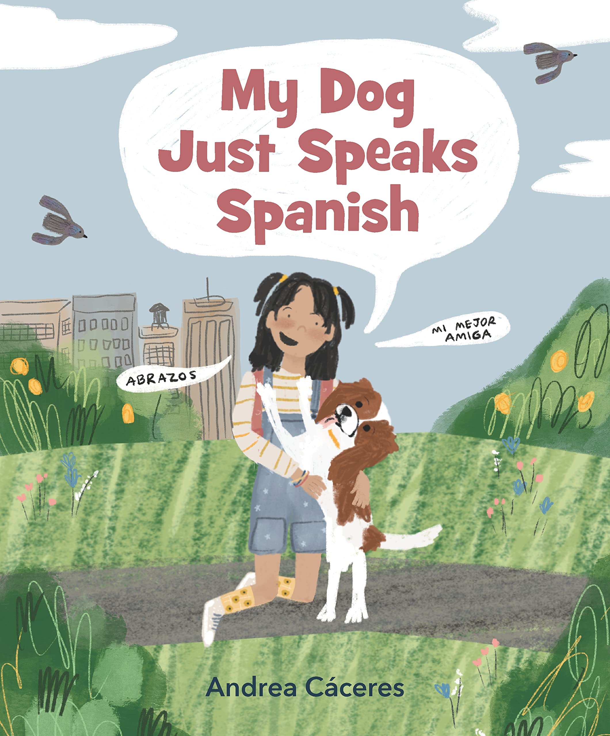 My Dog Just Speaks Spanish Chicago Book Review