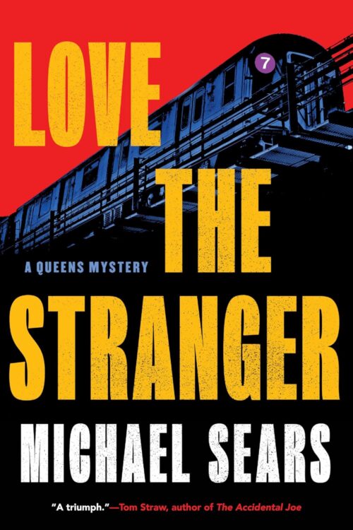 Love the Stranger (A Queens Mystery)