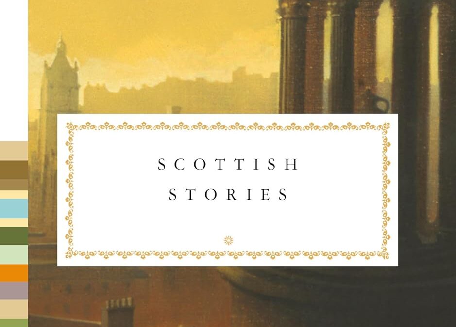 Scottish Stories (Everyman’s Library Pocket Classics Series)