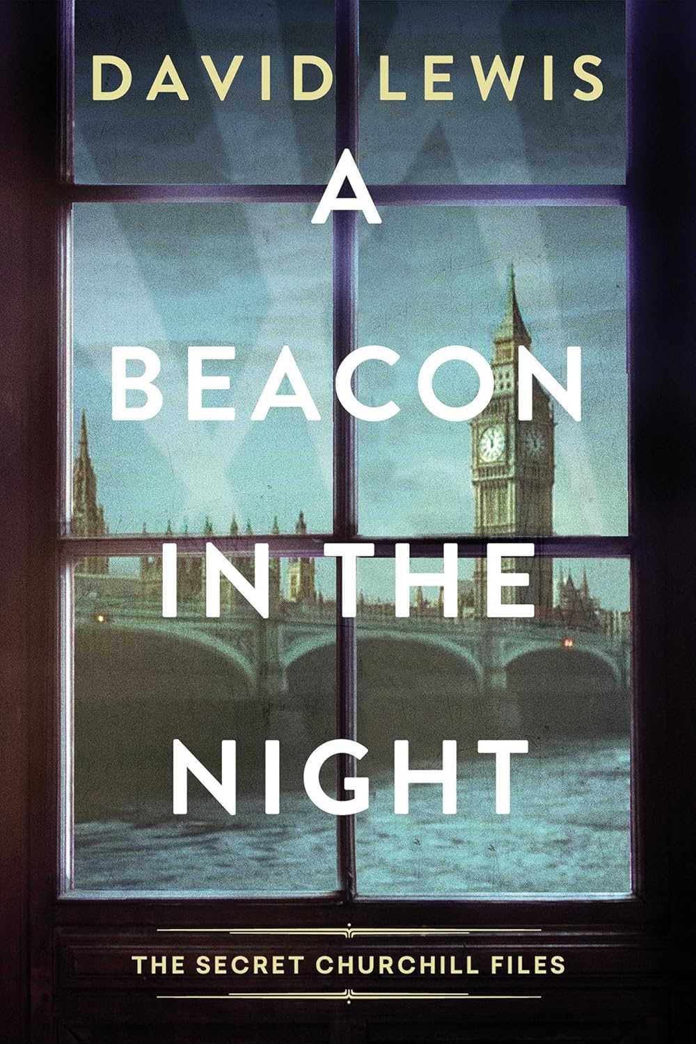 A Beacon in the Night (Secret Churchill Files)