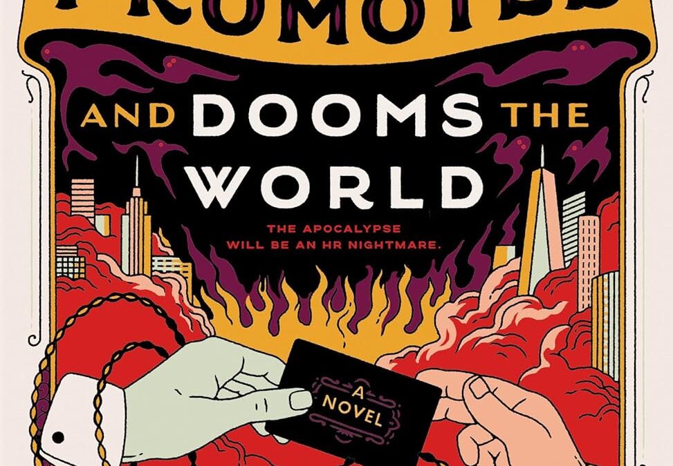 Colin Gets Promoted and Dooms the World