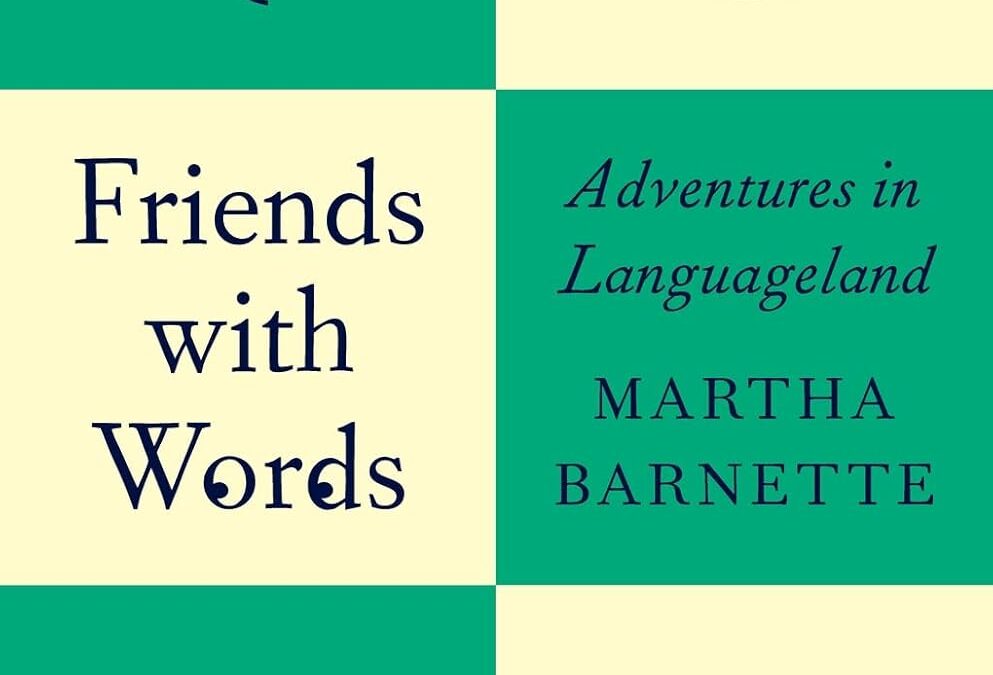 Friends with Words: Adventures in Languageland