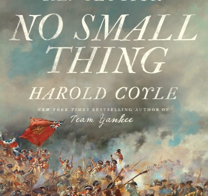 No Small Thing: A Novel of the American Revolution
