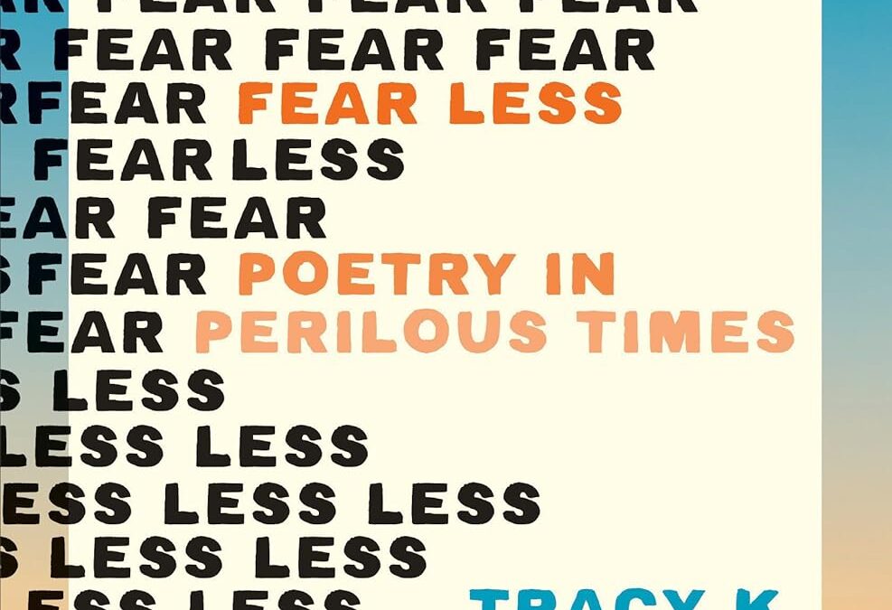 Fear Less: Poetry in Perilous Times (A Norton Short)