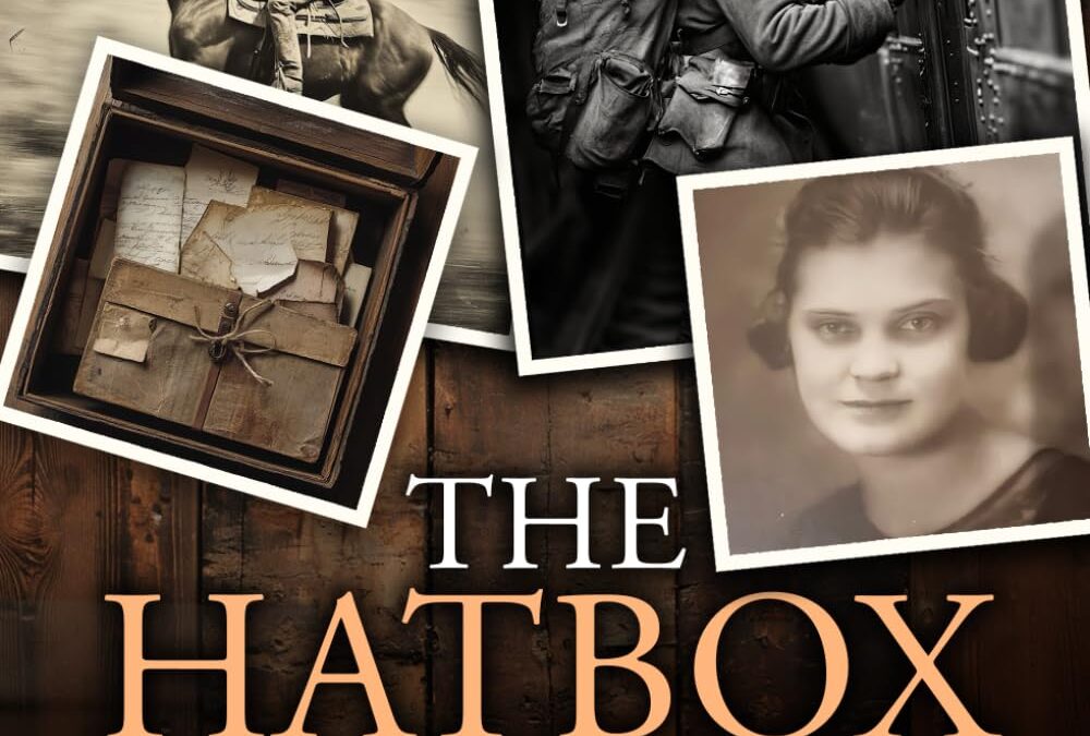 The Hatbox Letter: Based on a True Tale of a Lost Love