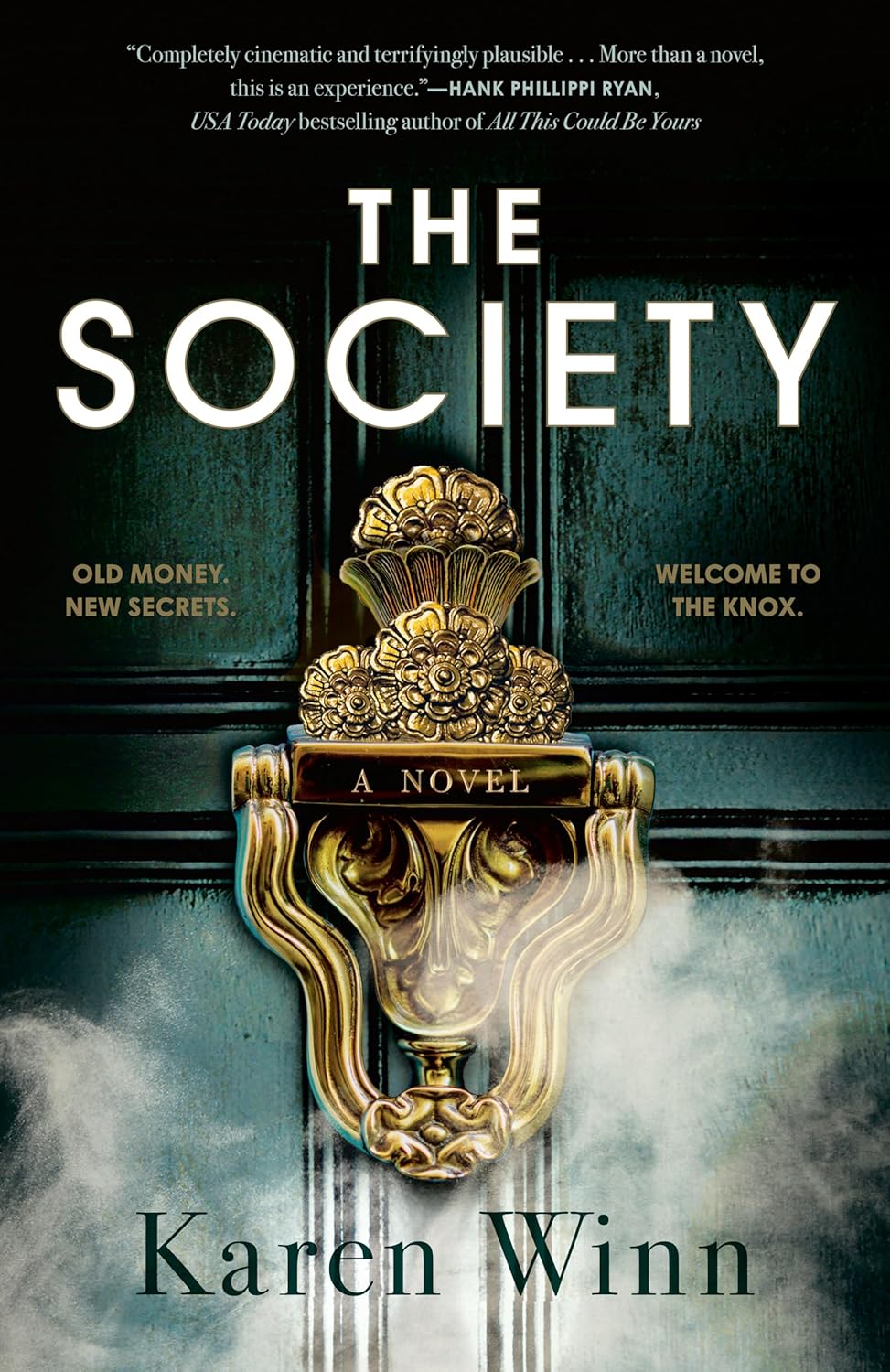 The Society: A Novel